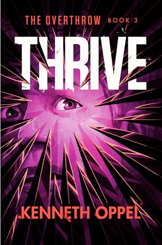 9781984894809: Thrive: 3 (The Overthrow)