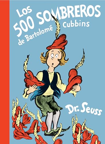 Stock image for Los 500 sombreros de Bartolom? Cubbins (The 500 Hats of Bartholomew Cubbins Spanish Edition) (Classic Seuss) for sale by SecondSale