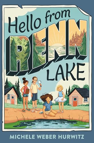 Stock image for Hello from Renn Lake for sale by SecondSale