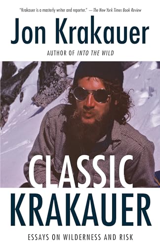 Stock image for Classic Krakauer: Essays on Wilderness and Risk for sale by SecondSale