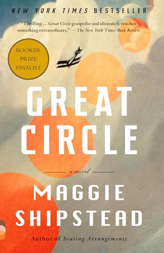 Imagen de archivo de Great Circle: A Novel (Man Booker Prize Finalist) a la venta por Decluttr