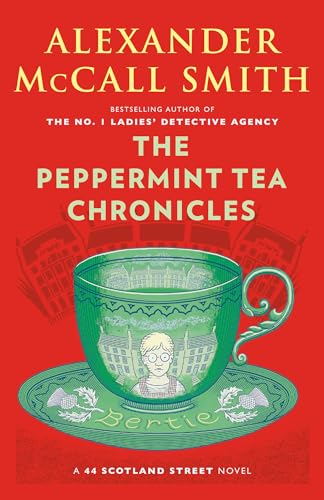9781984897817: The Peppermint Tea Chronicles: 44 Scotland Street Series (13)