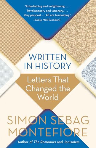 Beispielbild fr Written in History: Letters That Changed the World zum Verkauf von ThriftBooks-Dallas