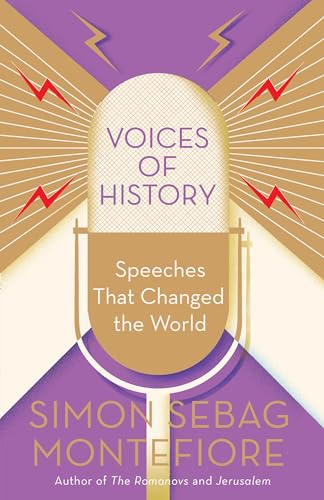 Imagen de archivo de Voices of History: Speeches That Changed the World a la venta por ThriftBooks-Atlanta