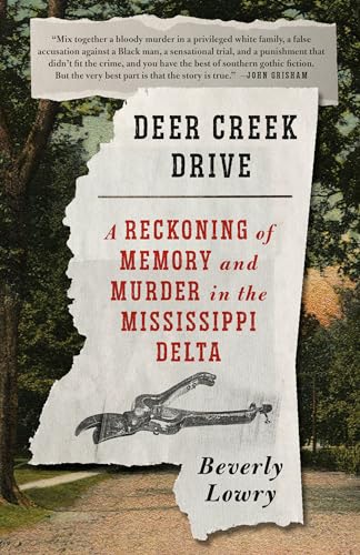 Stock image for Deer Creek Drive: A Reckoning of Memory and Murder in the Mississippi Delta for sale by Half Price Books Inc.