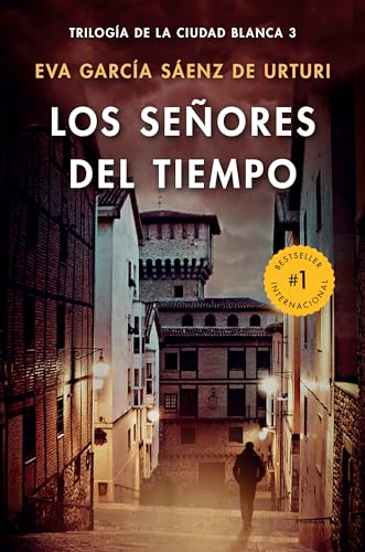Stock image for Los seores del tiempo / The Lords of Time (White City Trilogy. Book 3) (Trilogia De La Ciudad Blanca) (Spanish Edition) for sale by FOLCHATT