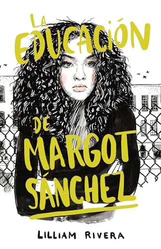 Beispielbild fr La educación de Margot Sánchez / The Education of Margot Sanchez (Spanish Edition) zum Verkauf von ZBK Books