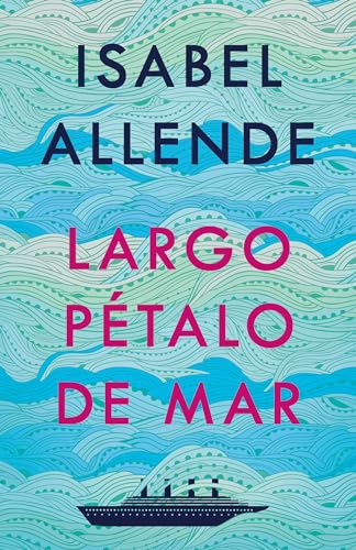 Stock image for Largo ptalo de mar / A Long Petal of the Sea (Spanish Edition) for sale by Ami Ventures Inc Books