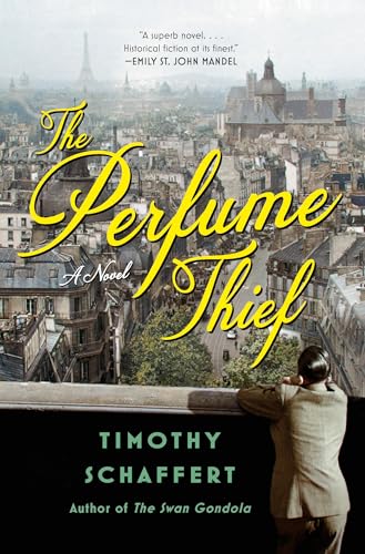 Beispielbild fr The Perfume Thief: A Novel zum Verkauf von Half Price Books Inc.