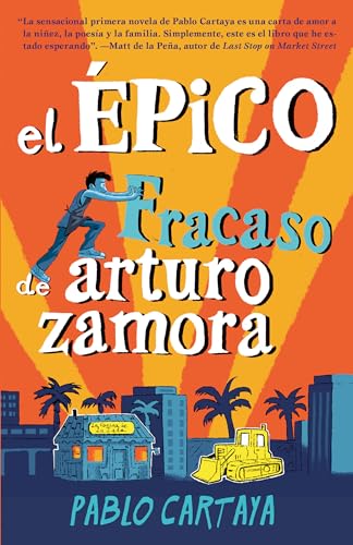Stock image for El ?pico fracaso de Arturo Zamora / The Epic Fail of Arturo Zamora for sale by Kennys Bookshop and Art Galleries Ltd.