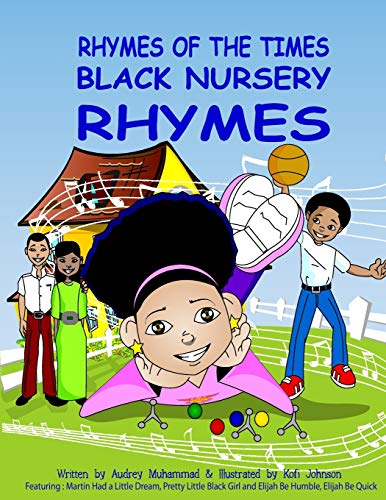 Stock image for Rhymes Of The Times-Black Nursery Rhymes: Black Nursery Rhymes for sale by Books From California