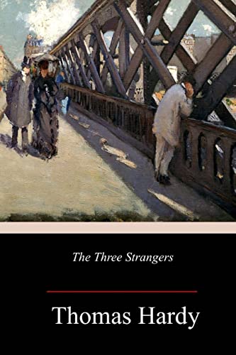 Stock image for The Three Strangers for sale by Lucky's Textbooks