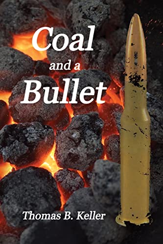 9781984914545: Coal and a Bullet