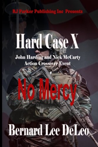 Beispielbild fr Hard Case X: No Mercy (John Harding Series) zum Verkauf von Jenson Books Inc