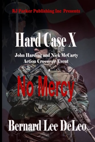 Stock image for Hard Case X: No Mercy (John Harding Series) for sale by Irish Booksellers