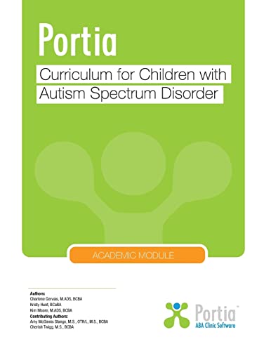 

Portia Curriculum Academic : Curriculum for Children With Autism Spectrum Disorder