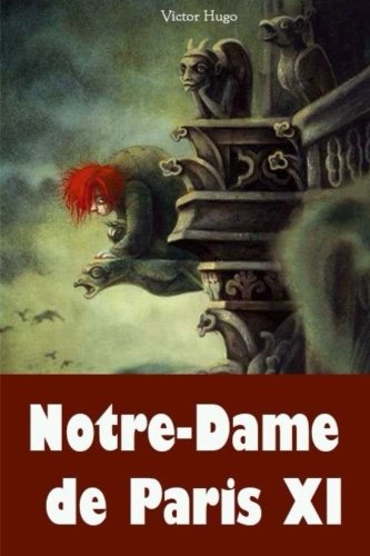 9781984918154: Notre-Dame de Paris XI: Volume 11