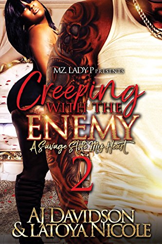 Beispielbild fr Creeping with the Enemy 2 : A Savage Stole My Heart zum Verkauf von Better World Books