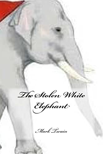 Stock image for The Stolen White Elephant for sale by Lucky's Textbooks