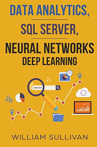 Imagen de archivo de Data Analytics, SQL Server, Neural Networks Deep Learning (Paperback) a la venta por CitiRetail