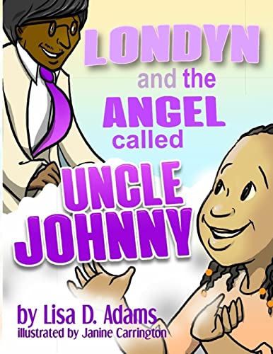 Stock image for Londyn and the Angel Called Uncle Johnny for sale by THE SAINT BOOKSTORE