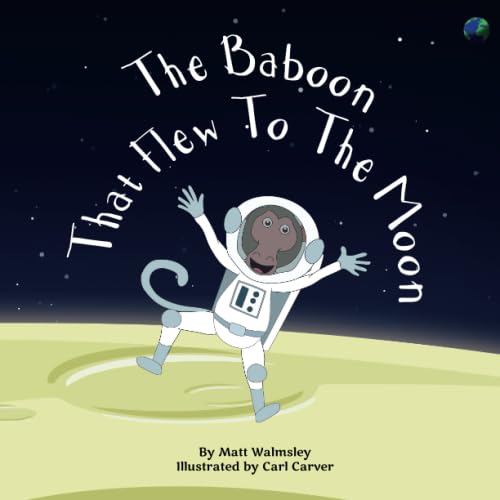 Stock image for The Baboon That Flew To The Moon for sale by WorldofBooks