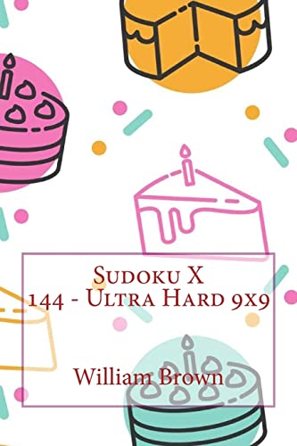 Stock image for Sudoku X 144 - Ultra Hard 9x9 for sale by THE SAINT BOOKSTORE