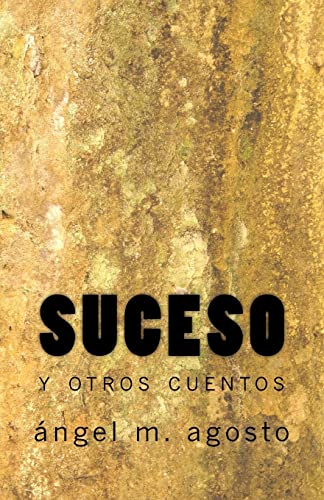 Stock image for Suceso y otros cuentos (Spanish Edition) for sale by Lucky's Textbooks