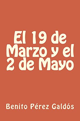 9781984951175: El 19 de Marzo y el 2 de Mayo