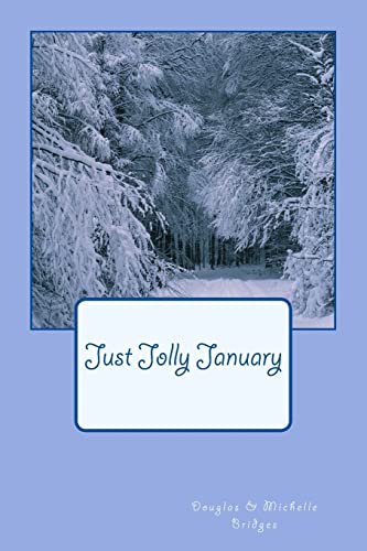 Stock image for Just Jolly January for sale by THE SAINT BOOKSTORE