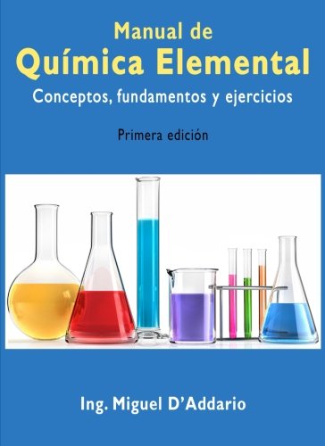 Stock image for Manual de Qumica elemental: Conceptos, fundamentos y ejercicios for sale by Revaluation Books