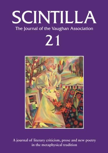 Stock image for Scintilla 21: The Journal of The Vaughan Association: Volume 21 for sale by WorldofBooks