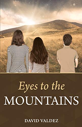 Beispielbild fr Eyes to the Mountains zum Verkauf von THE SAINT BOOKSTORE