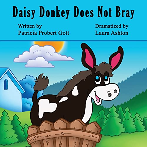Beispielbild fr Daisy Donkey Does Not Bray zum Verkauf von ThriftBooks-Dallas