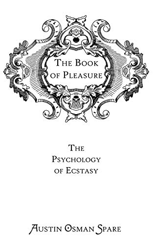 Imagen de archivo de The Book of Pleasure: The Psychology of Ecstasy a la venta por WorldofBooks