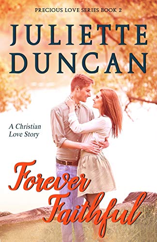 Imagen de archivo de Forever Faithful: A Christian Love Story (Precious Love Series) a la venta por BooksRun
