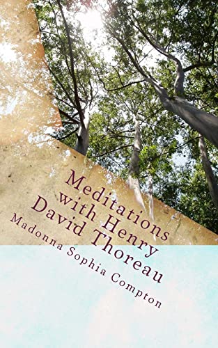 Stock image for Meditations with Henry David Thoreau for sale by Lucky's Textbooks