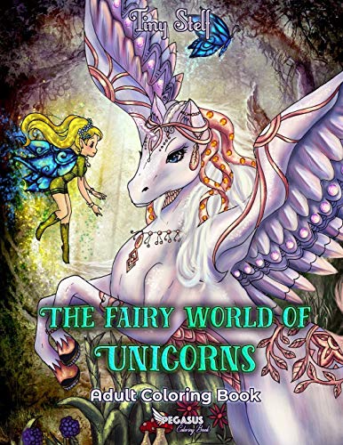 Stock image for Adult coloring books: The Fairy World of Unicorns: coloring book for adults, art therapy, enchanted, unicorns [Soft Cover ] for sale by booksXpress