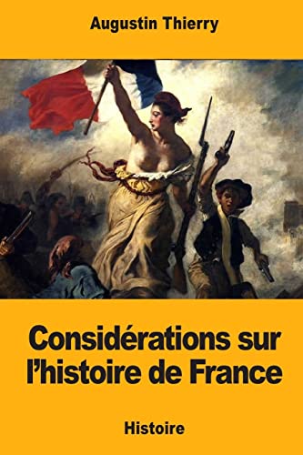 Stock image for Consid ¿½rations Sur l'Histoire de France for sale by THE SAINT BOOKSTORE