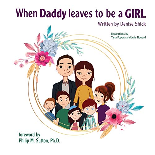 Stock image for When Daddy Leaves to Be a Girl for sale by Books From California