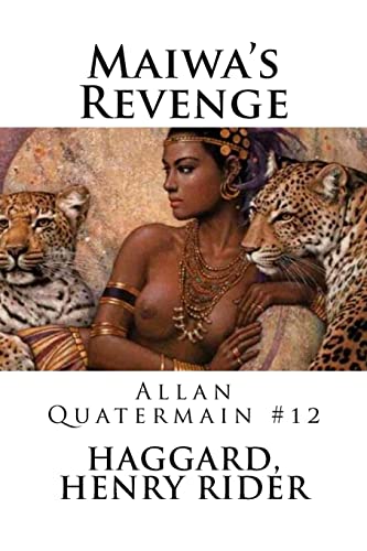 Imagen de archivo de Maiwa's Revenge: Allan Quatermain #12 a la venta por Lucky's Textbooks