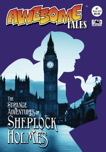 Beispielbild fr Awesome Tales #7: The Strange Adventures of Sherlock Holmes zum Verkauf von ThriftBooks-Dallas