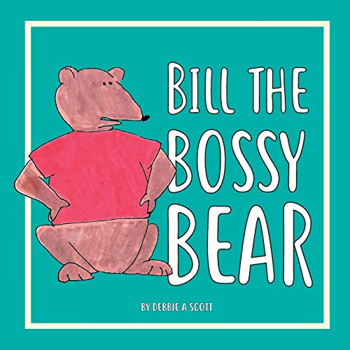 Beispielbild fr Bill the Bossy Bear zum Verkauf von Save With Sam