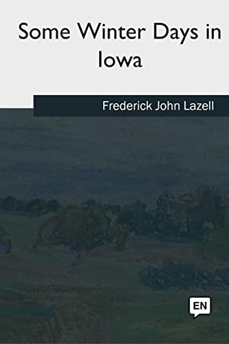 Stock image for Some Winter Days in Iowa for sale by Lucky's Textbooks