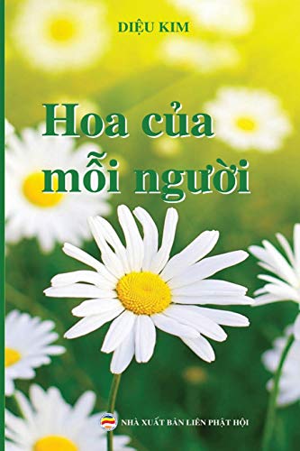 Imagen de archivo de Hoa C?a M?i Ng??i: Chia S? Kinh Nghi?m Tu T?p PH?t Phap (Paperback or Softback) a la venta por BargainBookStores