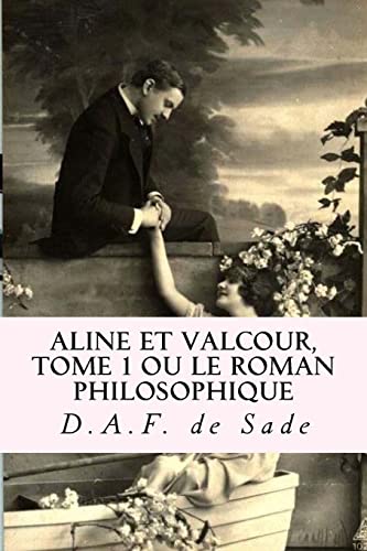 Stock image for Aline et Valcour, tome 1 ou le roman philosophique (French Edition) for sale by Lucky's Textbooks