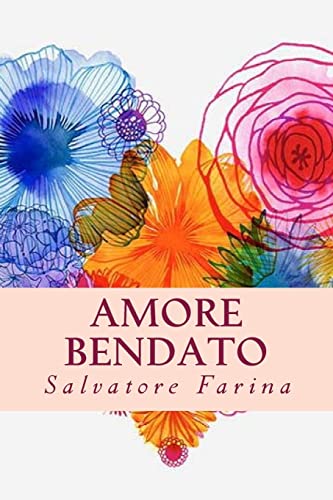 Imagen de archivo de Amore bendato a la venta por THE SAINT BOOKSTORE