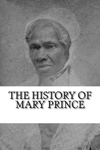 Stock image for The History of Mary Prince: A West Indian Slave Narrative [Soft Cover ] for sale by booksXpress