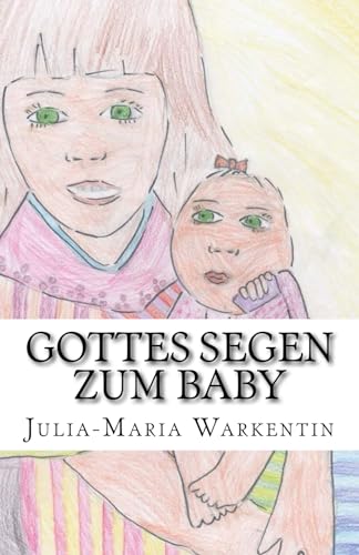 Beispielbild fr Gottes Segen zum Baby zum Verkauf von Revaluation Books