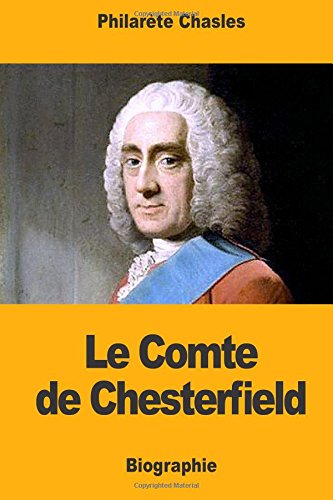 Stock image for Le Comte de Chesterfield (French Edition) for sale by Lucky's Textbooks